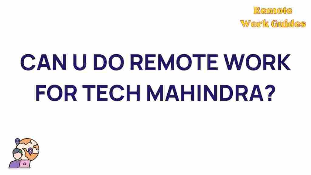 tech-mahindra-remote-work-opportunities