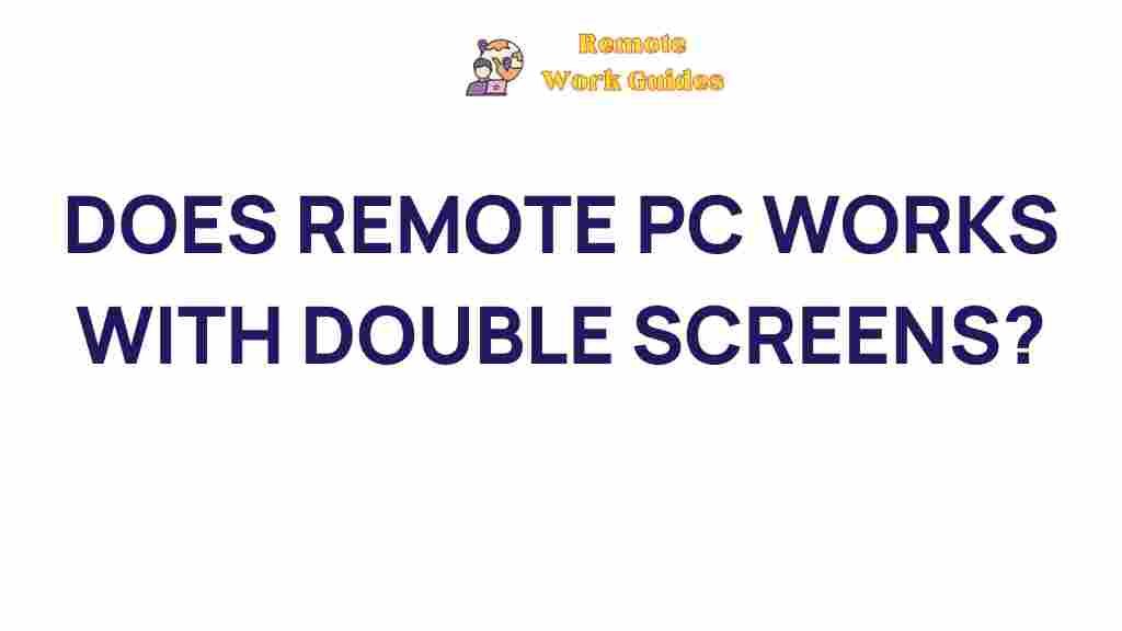 remote-pc-dual-screens