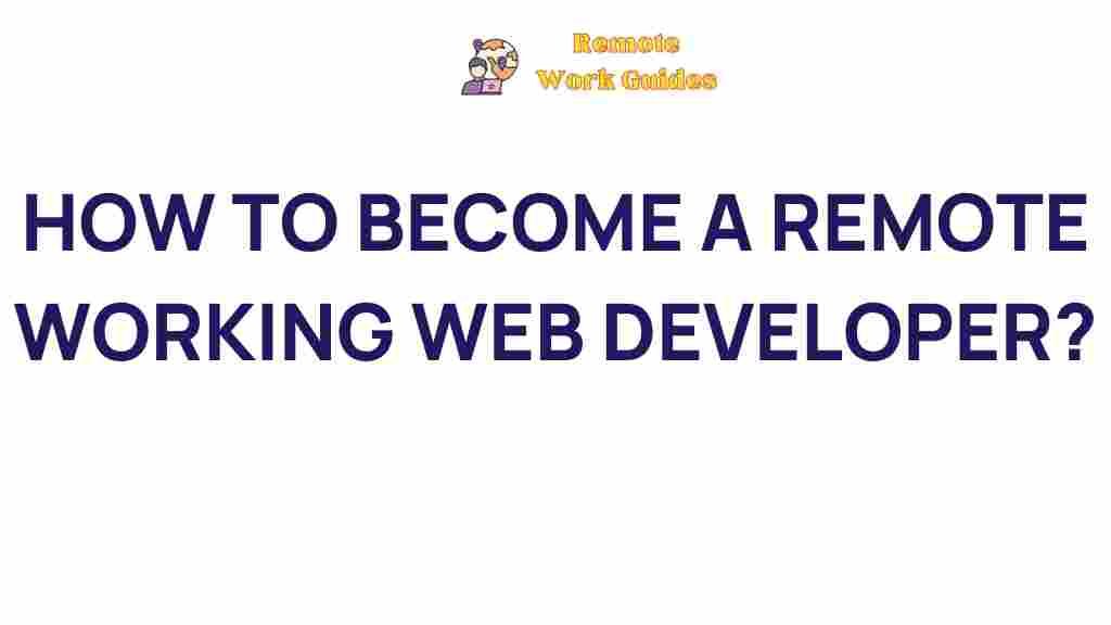 remote-web-developer-tips