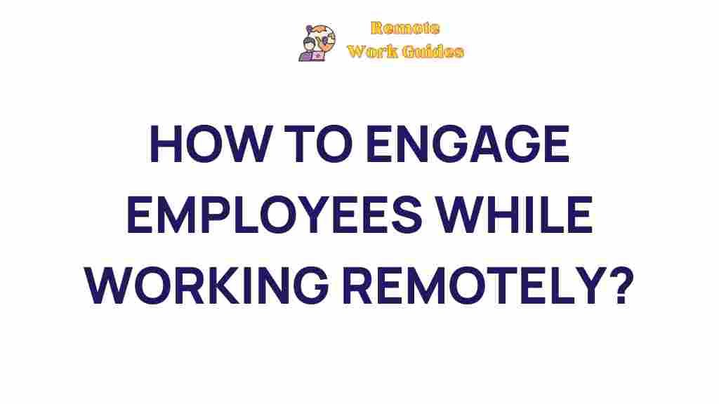 remote-employee-engagement