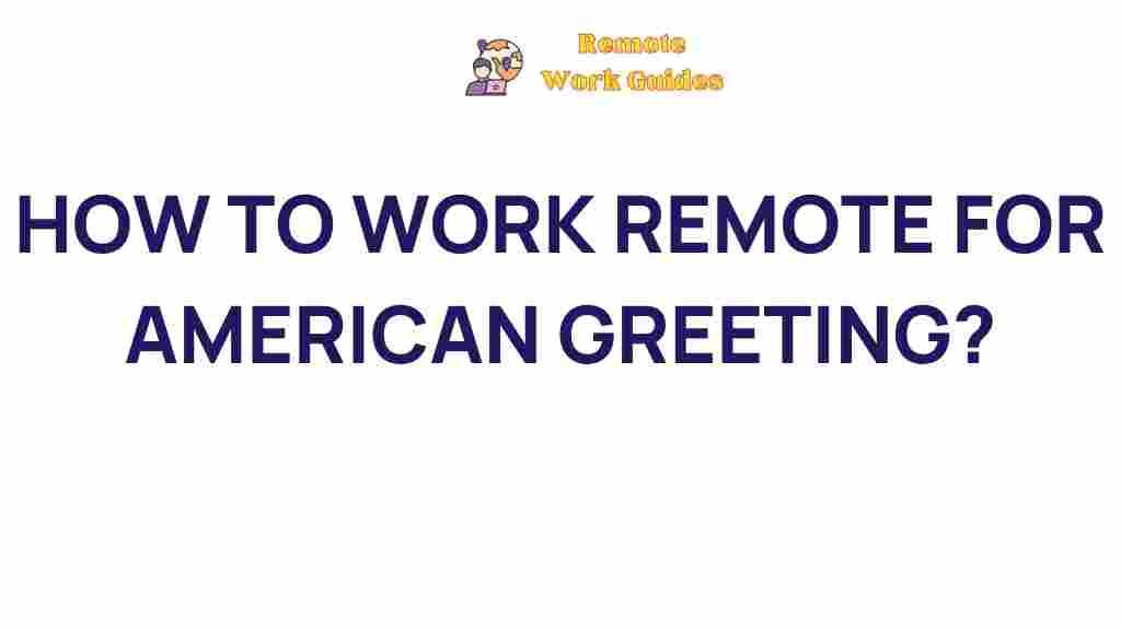 american-greetings-remote-work-success