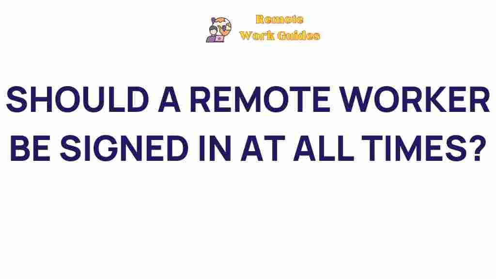 remote-worker-signed-in