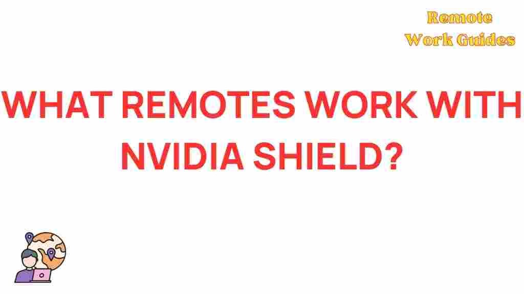 top-remote-work-solutions-nvidia-shield