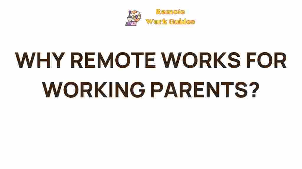 benefits-of-remote-work-for-parents