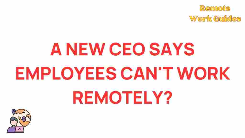 new-ceo-bans-remote-work