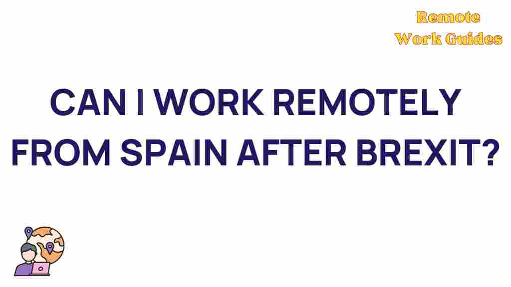 remote-work-spain-brexit
