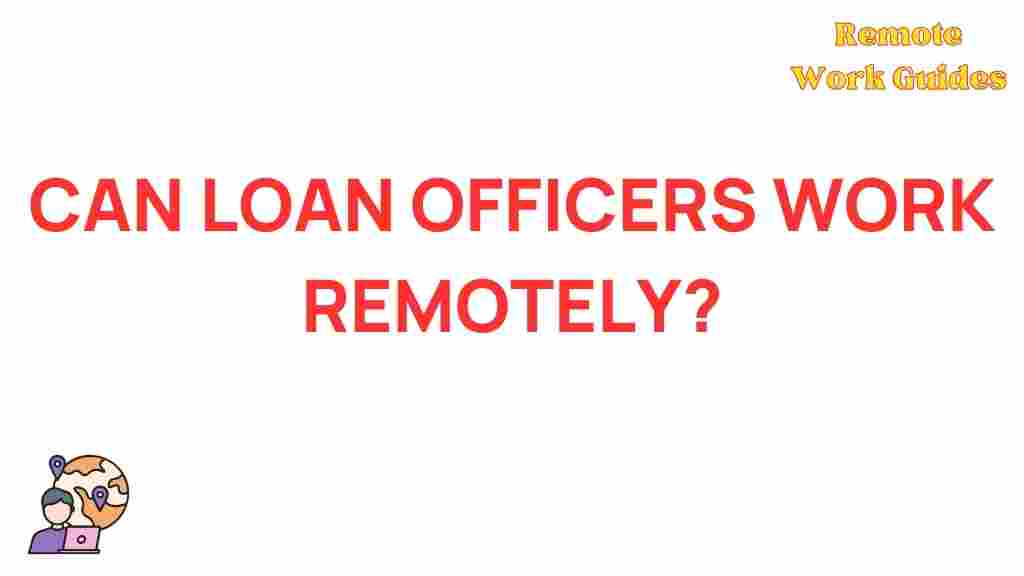 loan-officers-remote-work