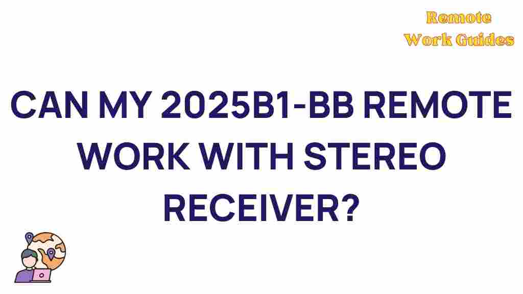 remote-work-stereo-receiver-compatibility