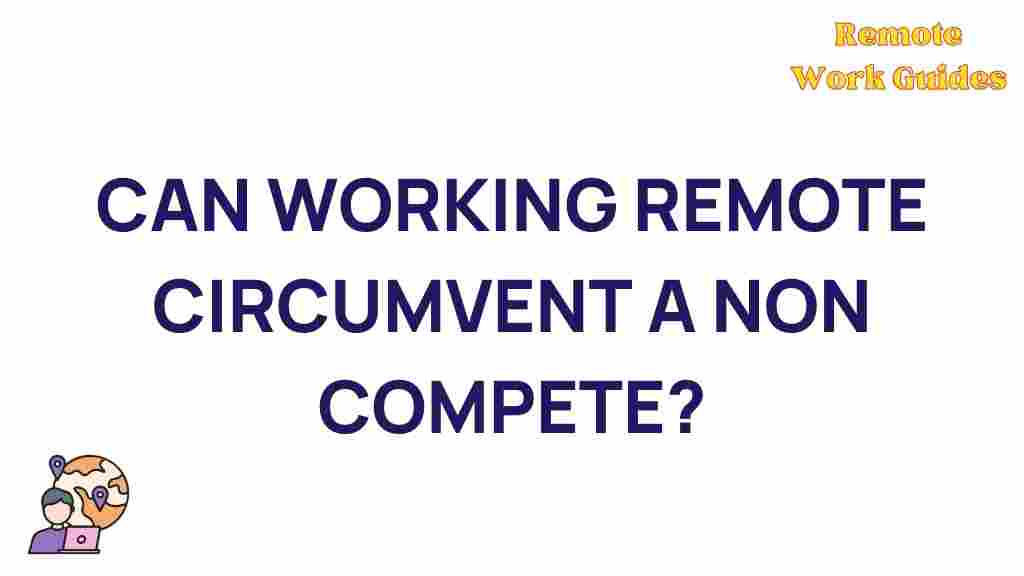 remote-work-non-compete-impact