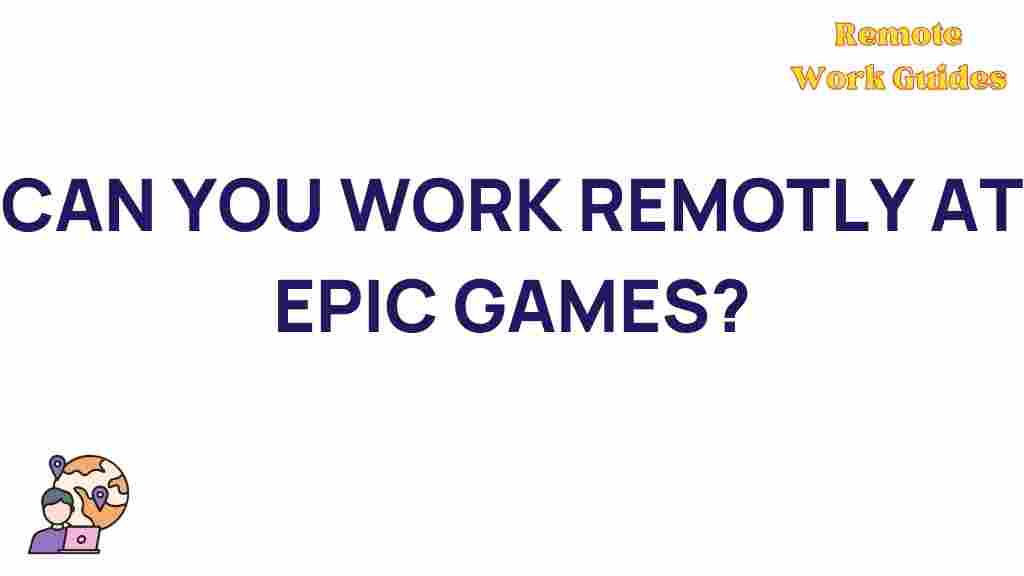 epic-games-remote-work