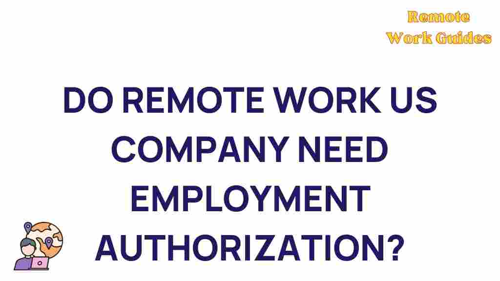 us-companies-remote-work-employment-authorization