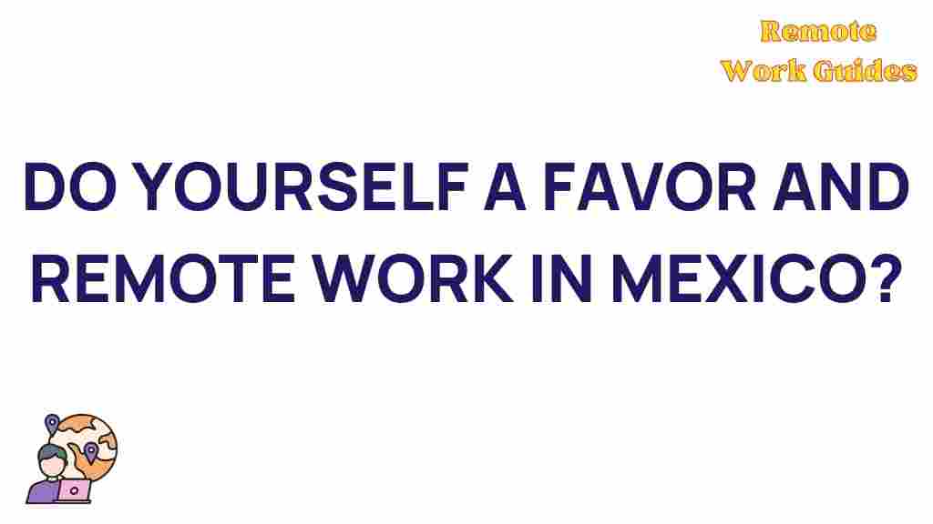 mexico-remote-work-paradise