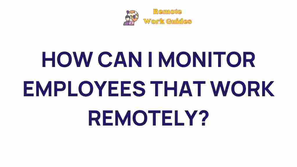 effective-remote-employee-monitoring