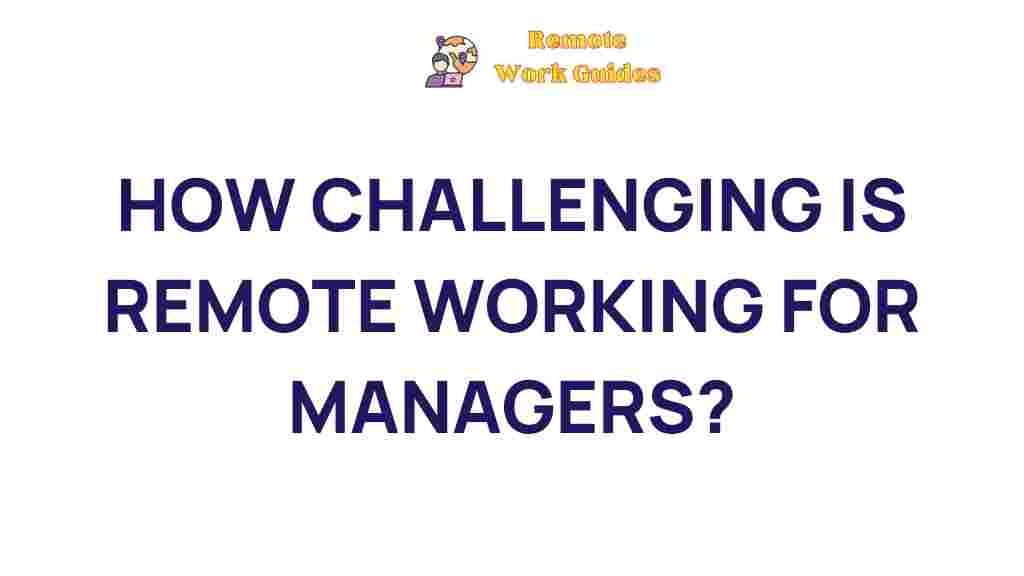 remote-work-challenges-managers