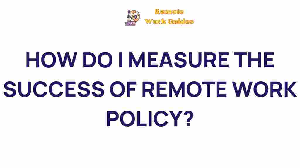 remote-work-policy-success-measurement