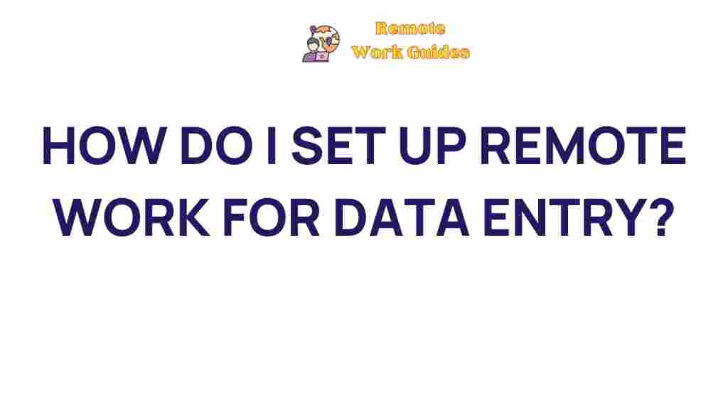 efficient-remote-data-entry