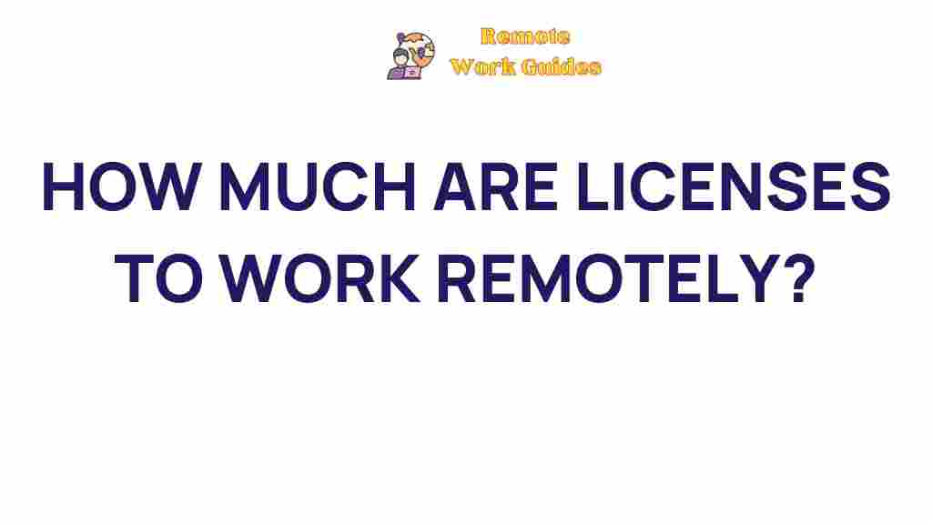 cost-of-remote-work-licenses