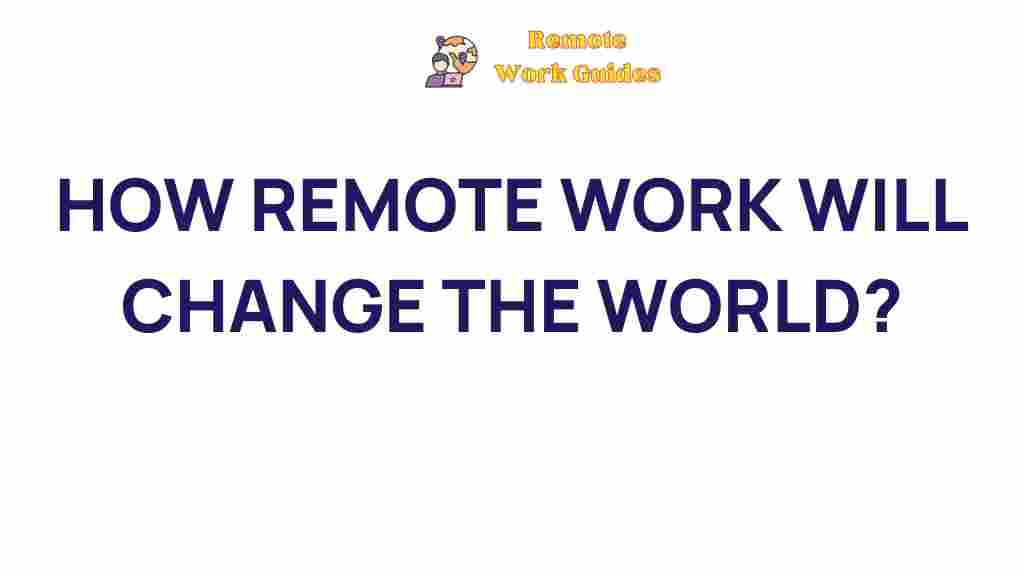 future-of-remote-work-transformation