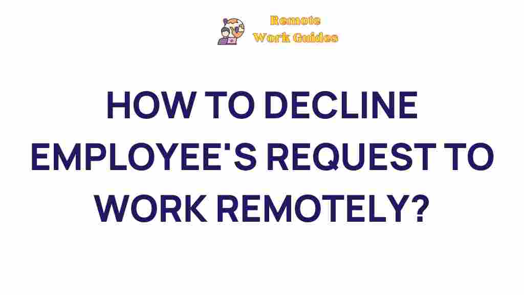 refusing-remote-work-requests