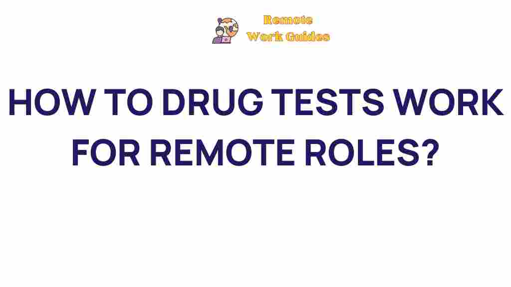 remote-drug-testing-explained
