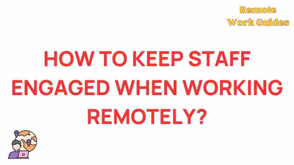 engaging-remote-work-strategies