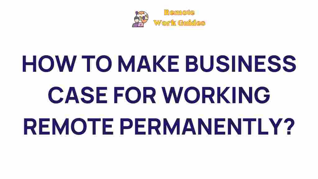 crafting-compelling-business-case-remote-work