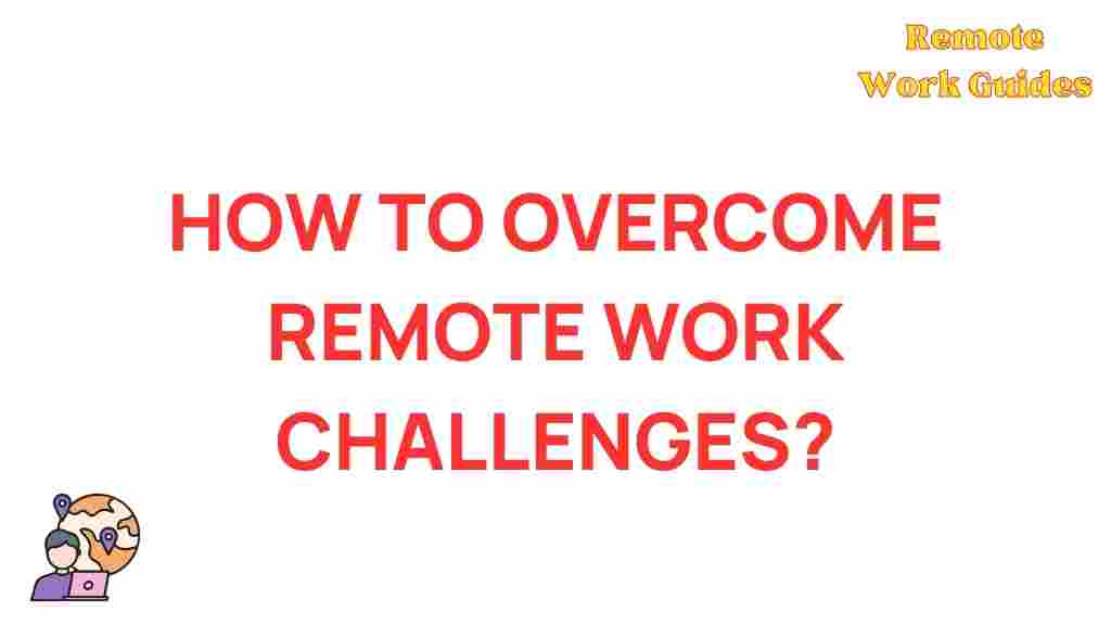 remote-work-challenges-mastery