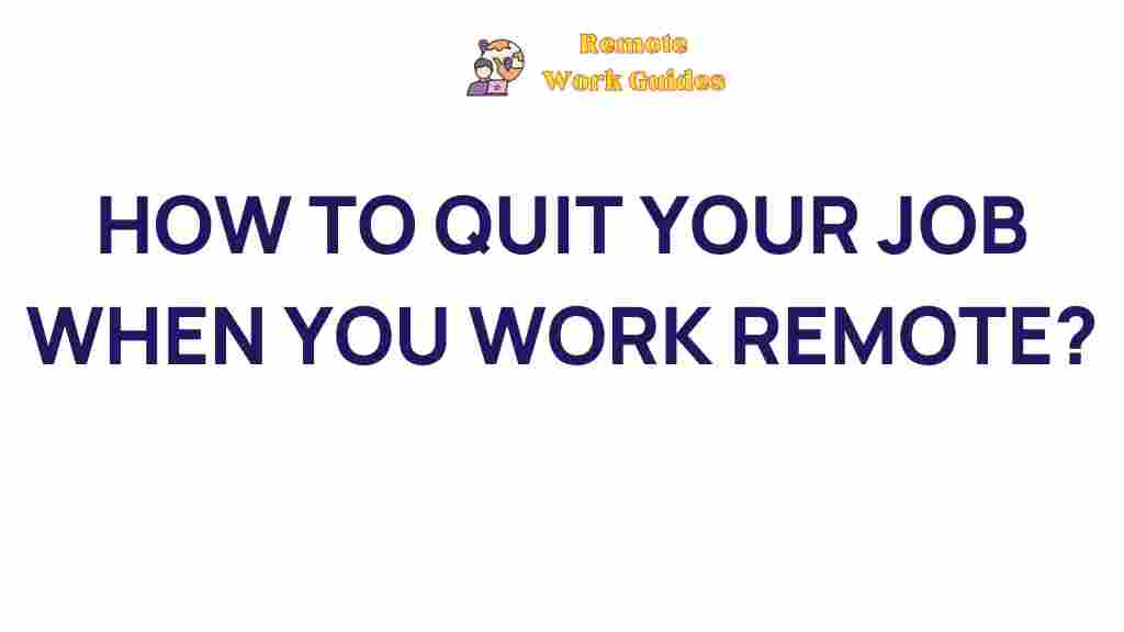 remote-work-resignation-strategy