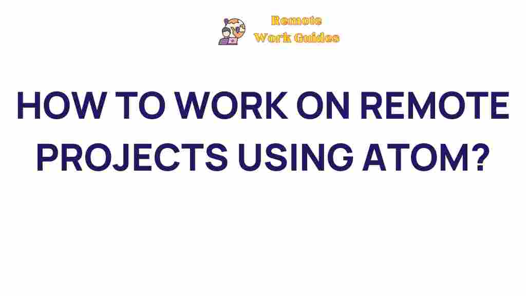 remote-project-collaboration-atom