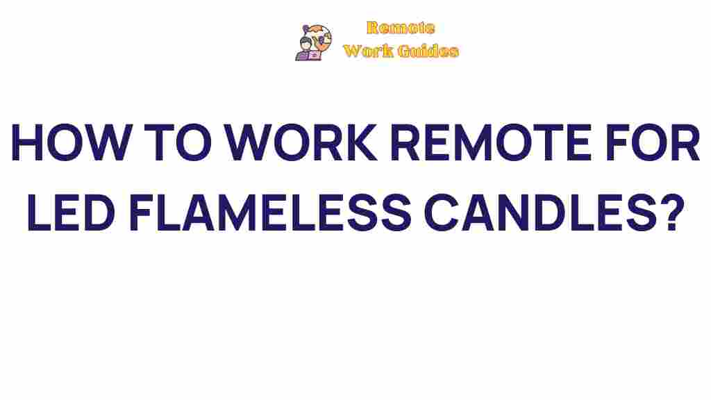 remote-work-led-flameless-candles