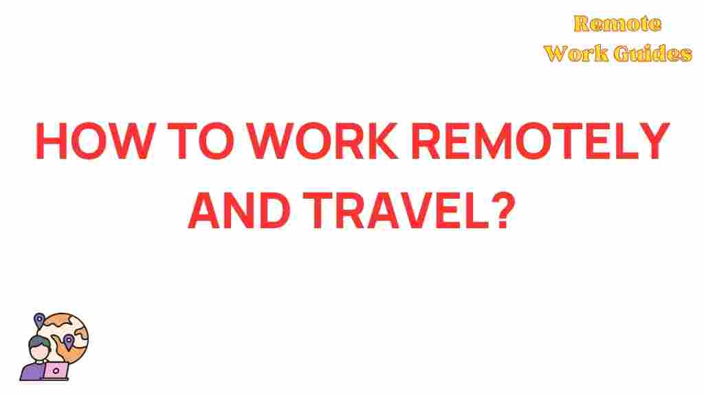 remote-work-travel-tips