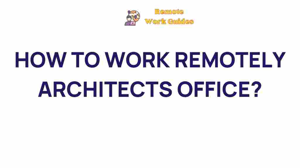 remote-work-strategies-for-architects