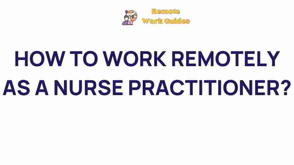 remote-work-strategies-nurse-practitioners
