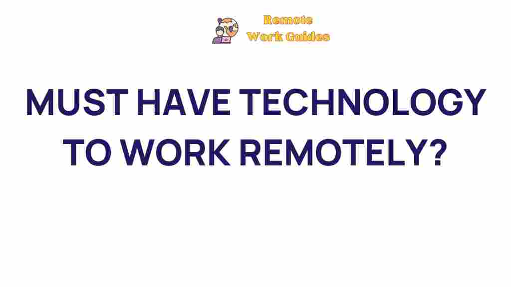 essential-tech-tools-remote-work