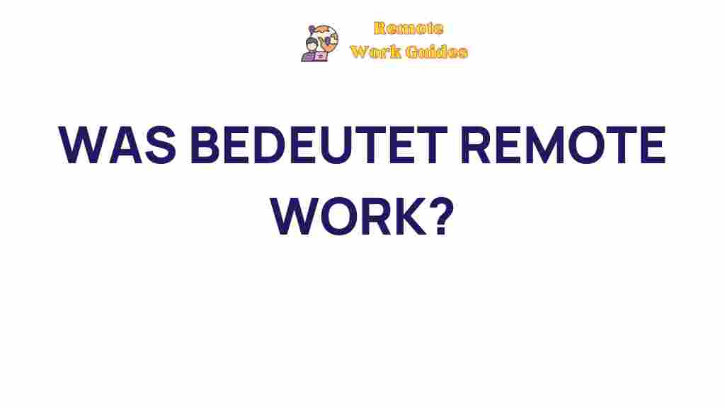 remote-work-unveiled
