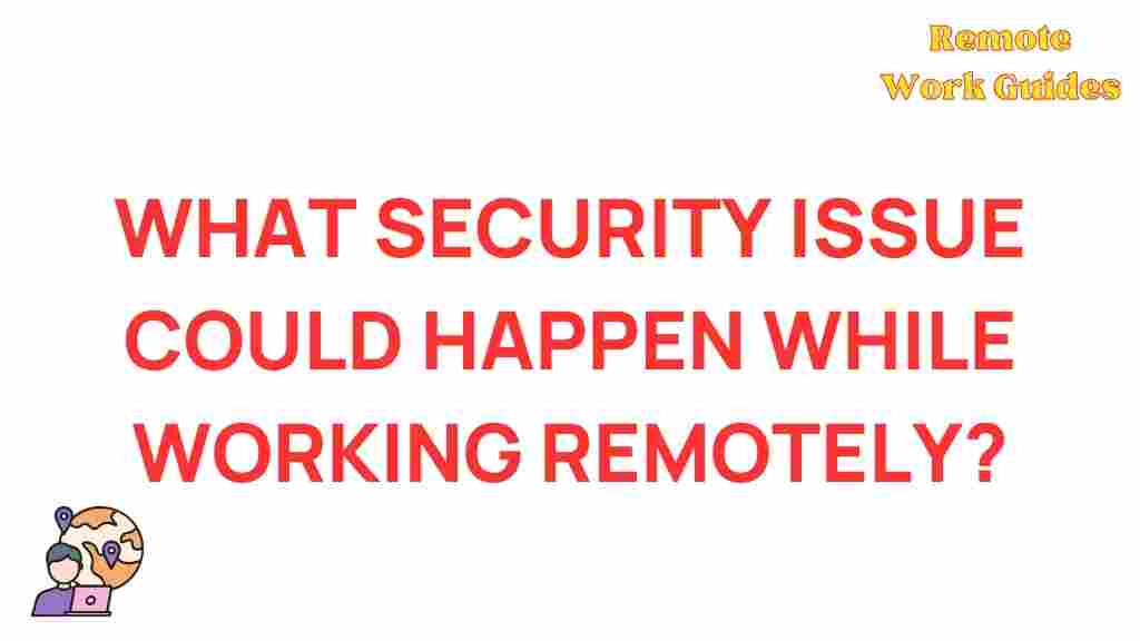 remote-work-security-issues