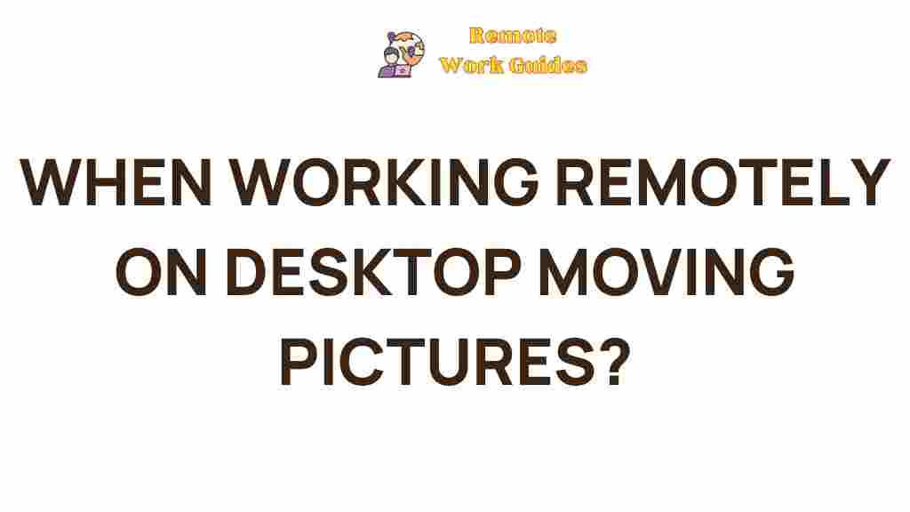 remote-desktop-picture-manipulation
