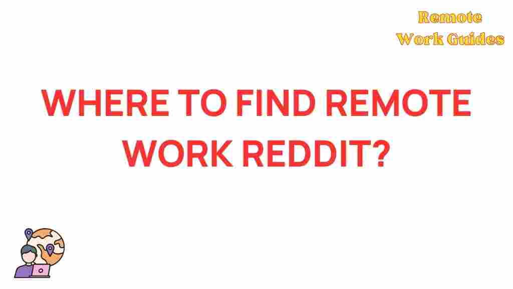 best-remote-work-reddit-communities