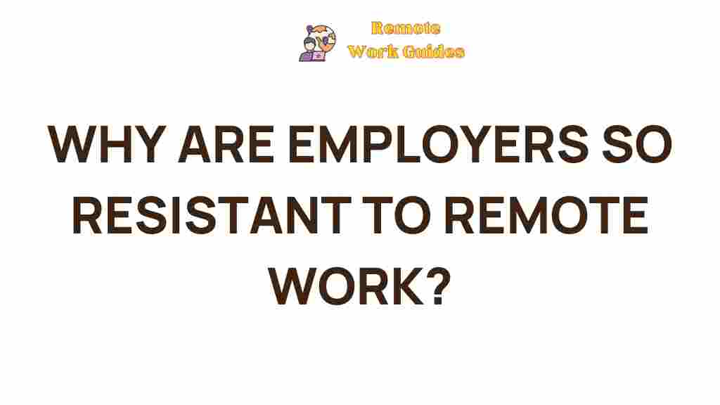 employers-resistance-remote-work
