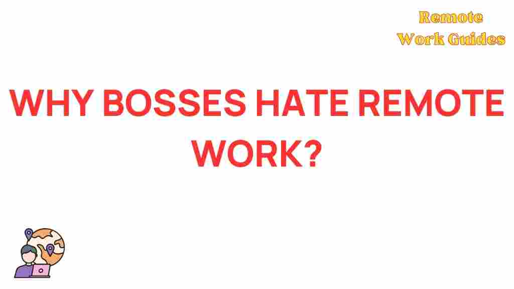 bosses-resistance-to-remote-work