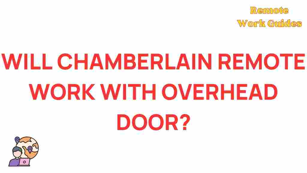 will-chamberlain-remote-work-overhead-door