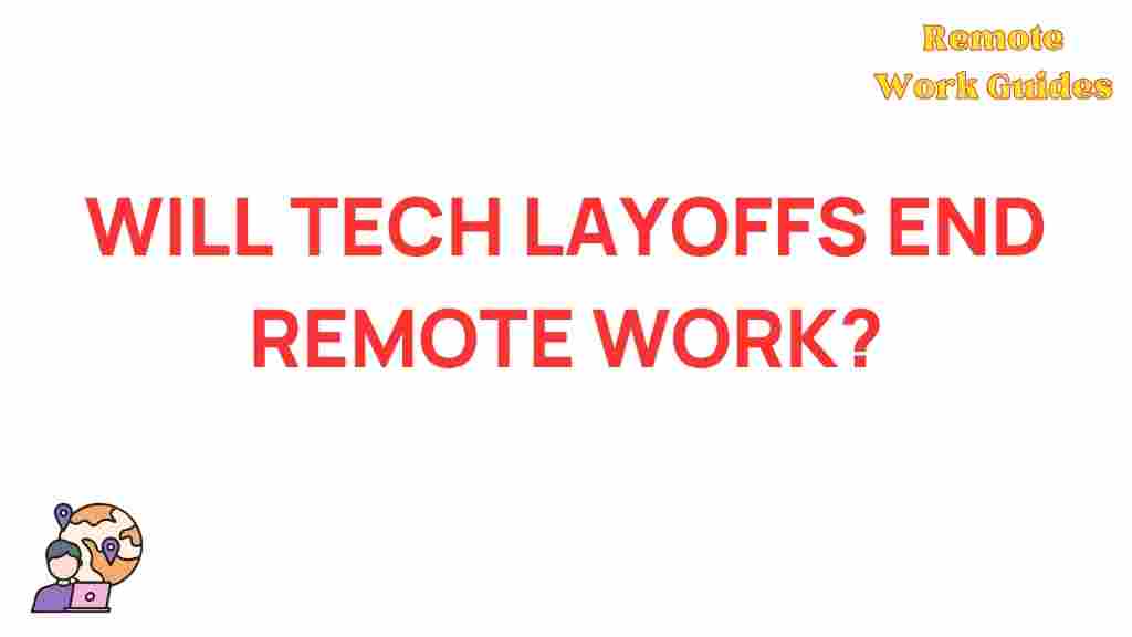 future-remote-work-tech-layoffs